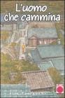 L' uomo che cammina