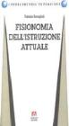Fisionomia dell'istruzione attuale