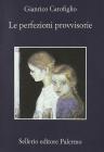Le perfezioni provvisorie