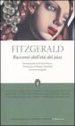 Racconti dell'et� del jazz. Ediz. integrale