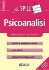 Psicoanalisi. Dalle origini ai nostri giorni