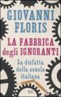 La fabbrica degli ignoranti. eBook