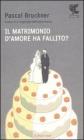 Il matrimonio damore ha fallito? eBook