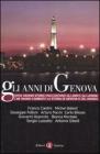 Gli anni di Genova. eBook