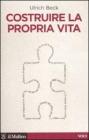 Costruire la propria vita