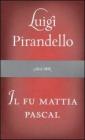 Il fu Mattia Pascal