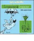 Lupo Alberto. Le massime & le minime della sopravvivenza