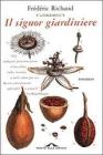 Il signor giardiniere. eBook