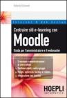 Costruire siti e-learning con Moodle. eBook