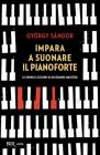 Come si suona il pianoforte