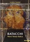 Batacchi, nova venus italica. Ediz. italiana e inglese