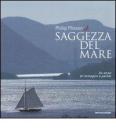 Saggezza del mare. Un anno di immagini e parole