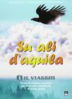 Su ali d'aquila. Per la Scuola media vol.1