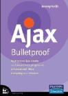 Ajax Bulletproof. Applicazioni Ajax basate su standard Web, progressive enhancement, HiJax e scripting non intrusivo