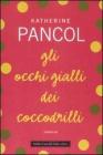 Gli occhi gialli dei coccodrilli. eBook