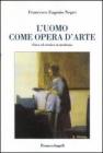 L uomo come opera darte. Etica ed estetica in medicina. eBook