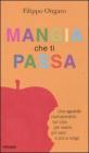 Mangia che ti passa. eBook