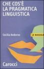 Che cos'� la pragmatica linguistica