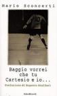 Baggio vorrei che tu Cartesio e io... Il calcio spiegato a mia figlia