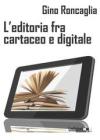 Editoria fra cartaceo e digitale. eBook