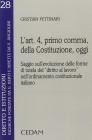 L' art. 4, primo comma, della Costituzione, oggi. Saggio sull'evoluzione delle forme di tutela del �diritto al lavoro� nell'ordinamento costituzionale italiano