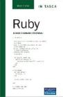 Ruby. Codice e comandi essenziali