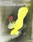 Le donne di Toulouse-Lautrec
