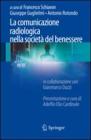 La comunicazione radiologica nella societ� del benessere. eBook