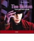 Tim Burton. Il paese gotico delle meraviglie