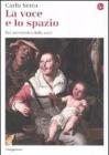 La voce e lo spazio. Per unestetica della voce. eBook