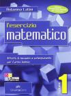 L' esercizio matematico. Per il recupero e il potenziamento del primo anno nei nuovi Licei vol.1