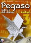 Pegaso. Antologia. Per la Scuola media vol.3