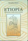 Etiopia. Viaggio nella storia e nelle leggende