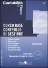 Corso base controllo di gestione. Con CD-ROM