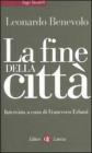 La fine della citt�. eBook