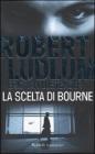 La scelta di Bourne. eBook
