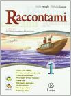 Raccontami. Il mito e l'epica-Il mio quaderno INVALSI 1 online. Per le Scuole superiori vol.1