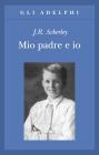 Mio padre e io