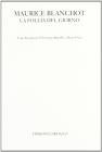 La follia del giorno. Con due poesie di Georges Bataille e Ren� Char