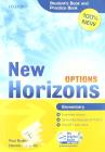 New Horizons Options. Elementary. Student's book-Pratice book-My digital book. Con espansione online. Per le Scuole superiori. Con CD-ROM