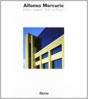 Alfonso Mercurio. Opere e progetti. Ediz. italiana e inglese