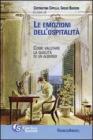 Le emozioni dellospitalit�. Come valutare la qualit� di un albergo. eBook