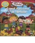 Come nascono le farfalle. Little Einsteins. Con adesivi