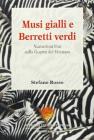 Musi gialli e berretti verdi. Narrazioni Usa sulla guerra del Vietnam