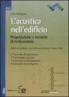 L acustica nelledificio. Progettazione e tecniche di realizzazione. eBook