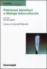 Patrimoni identitari e dialogo interculturale. eBook