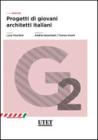 Progetti di giovani architetti italiani vol.2