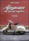 Almanacco dei giorni migliori. Primavera. eBook