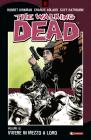 Vivere in mezzo a loro. The walking dead vol.12