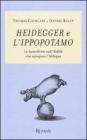 Heidegger e lippopotamo. eBook